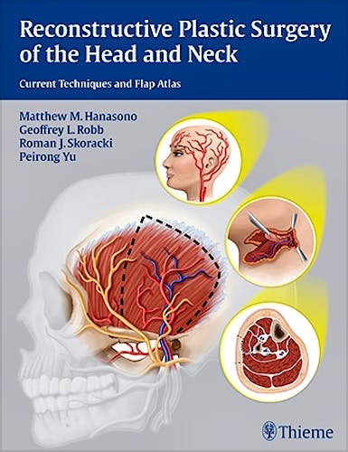 Portada del libro 9781604068078 Reconstructive Plastic Surgery of the Head and Neck. Current Techniques and Flap Atlas