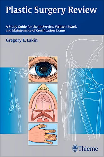 Portada del libro 9781604068368 Plastic Surgery Review. a Study Guide for the In-Service, Written Board, and Maintenance of Certification Exams