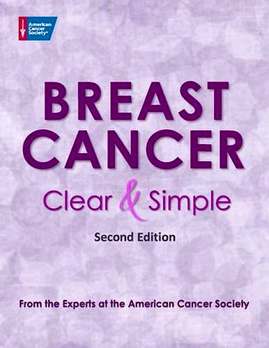 Portada del libro 9781604432367 Breast Cancer Clear & Simple. All of Your Questions Answered