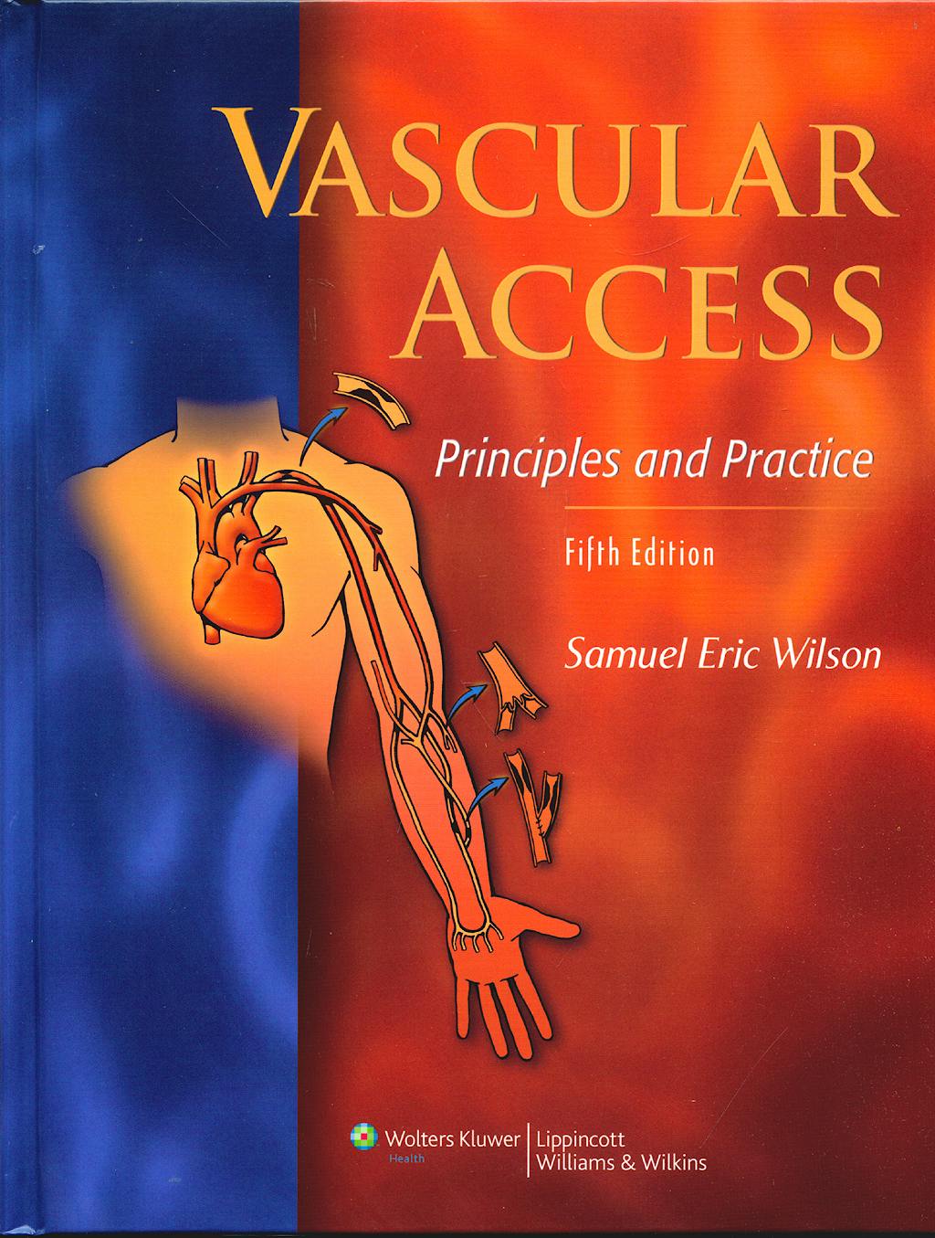 Portada del libro 9781605472034 Vascular Access. Principles and Practice