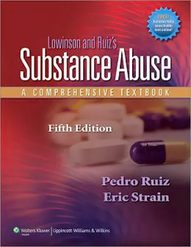 Portada del libro 9781605472775 Lowinson and Ruiz's Substance Abuse. a Comprehensive Textbook (Online and Print)