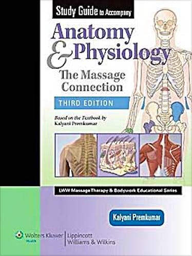 Portada del libro 9781605472836 Study Guide to Accompany Anatomy and Physiology. The Massage Connection