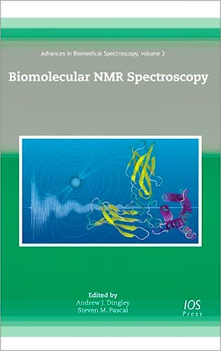 Portada del libro 9781607506942 Biomolecular Nmr Spectroscopy (Advances in Biomedical Spectroscopy, Vol. 3)