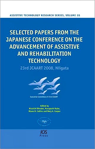 Portada del libro 9781607507574 Selected Papers from the Japanese Conference on the Advancement of Assistive and Rehabilitation Technology - 23rd Jcaart 2008, Niigata (Assisstive…