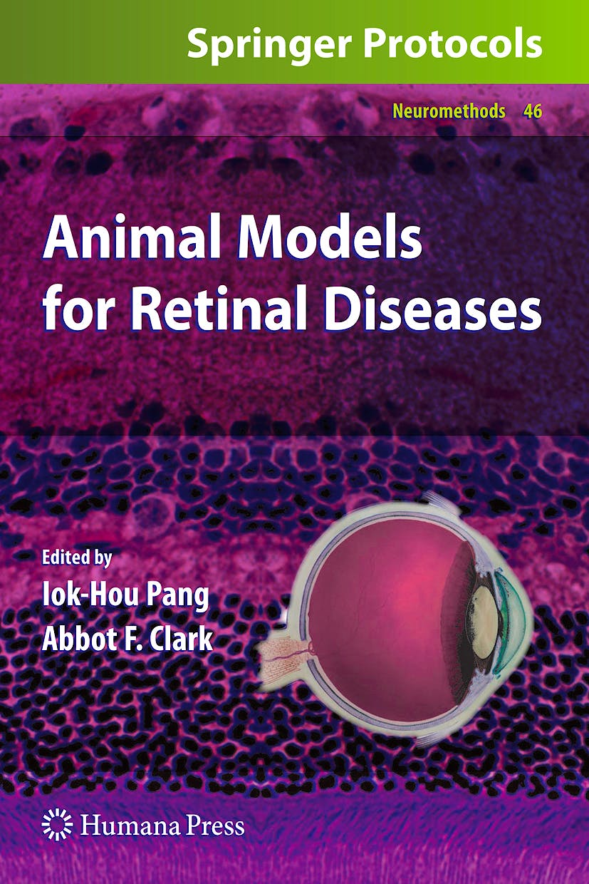 Portada del libro 9781607615408 Animal Models for Retinal Diseases (Series: Neuromethods, Vol. 46)