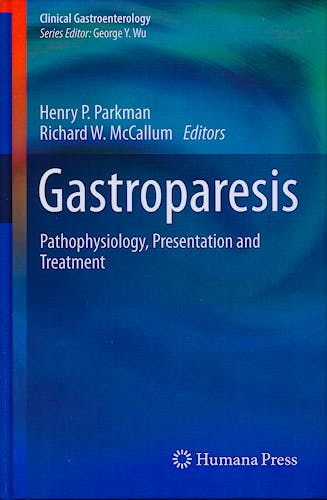 Portada del libro 9781607615514 Gastroparesis. Pathophysiology, Presentation and Treatment (Clinical Gastroenterology)