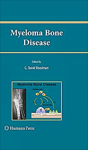 Portada del libro 9781607615538 Myeloma Bone Disease