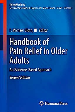 Portada del libro 9781607616177 Handbook of Pain Relief in Older Adults. an Evidence-Based Approach