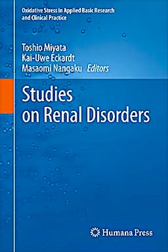 Portada del libro 9781607618560 Studies on Renal Disorders (Oxidative Stress in Applied Basic Research and Clinical Practice)
