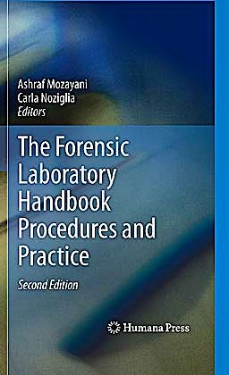 Portada del libro 9781607618713 The Forensic Laboratory Handbook Procedures and Practice
