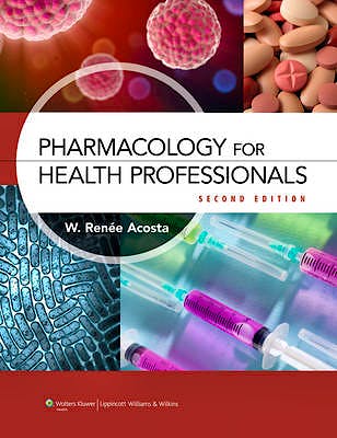 Portada del libro 9781608315758 Pharmacology for Health Professionals
