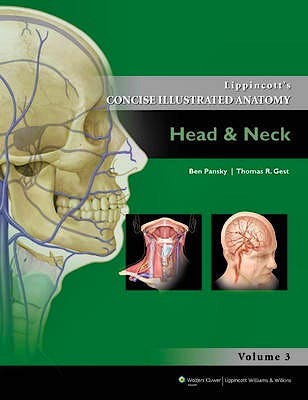 Portada del libro 9781609130275 Lippincott's Concise Illustrated Anatomy, Vol. 3: Head and Neck