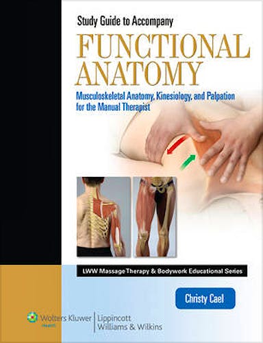 Portada del libro 9781609136857 Student Workbook for Functional Anatomy: Musculoskeletal Anatomy, Kinesiology, and Palpation for Manual Therapists