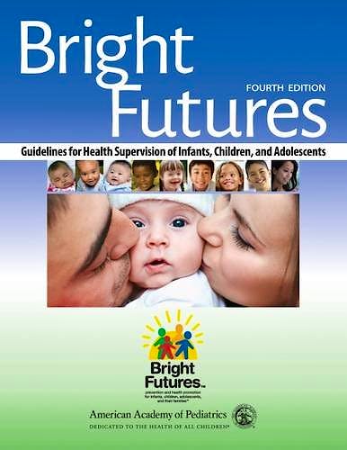 Portada del libro 9781610020220 Bright Futures. Guidelines for Health Supervision of Infants, Children and Adolescents