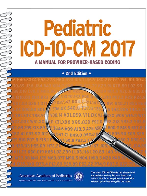Portada del libro 9781610020428 Pediatric ICD-10-CM 2017: A Manual for Provider-Based Coding