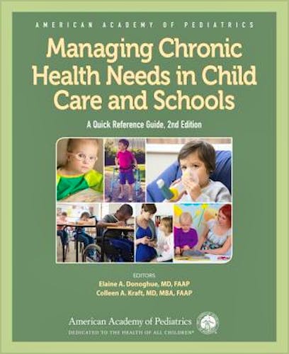 Portada del libro 9781610021753 Managing Chronic Health Needs in Child Care and Schools. A Quick Reference Guide