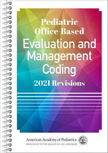 Portada del libro 9781610024914 Pediatric Office-Based Evaluation and Management Coding. 2021 Revisions