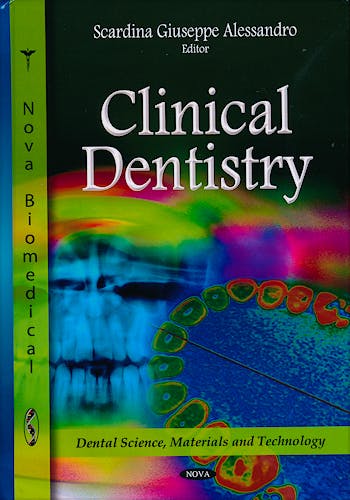 Portada del libro 9781611223545 Clinical Dentistry. Dental Science, Materials and Technology