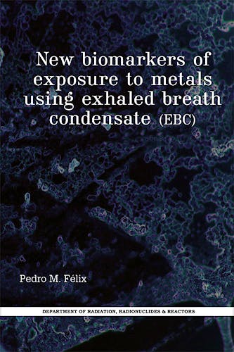 Portada del libro 9781614991557 New Biomarkers of Exposure to Metals Using Exhaled Breath Condensate (Ebc)