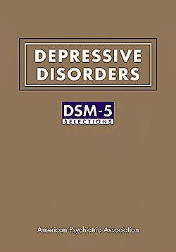 Portada del libro 9781615370108 Depressive Disorders DSM-5 Selections