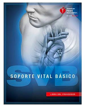 Portada del libro 9781616694890 Soporte Vital Básico (SVB). Libro del Proveedor