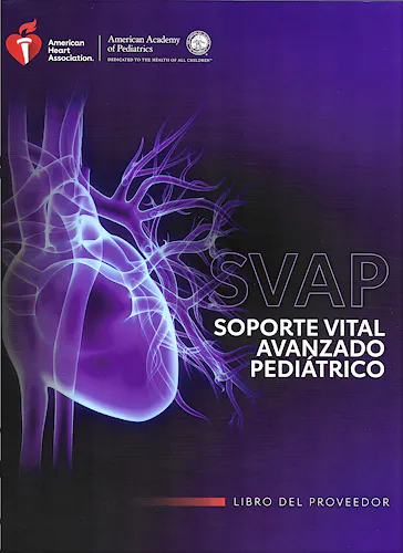 Portada del libro 9781616698522 Soporte Vital Avanzado Pediátrico SVAP American Academic of Pediatrics. Libro del Proveedor