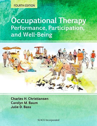 Portada del libro 9781617110504 Occupational Therapy. Performance, Participation, and Well-Being