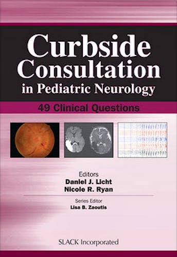 Portada del libro 9781617115998 Curbside Consultation in Pediatric Neurology: 49 Clinical Questions