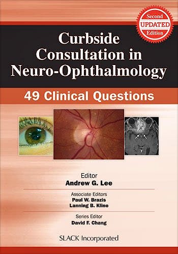 Portada del libro 9781617116377 Curbside Consultation in Neuro-Ophthalmology: 49 Clinical Questions