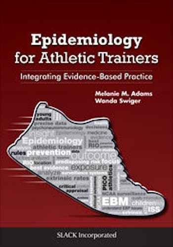 Portada del libro 9781617119163 Epidemiology for Athletic Trainers. Integrating Evidence-Based Practice
