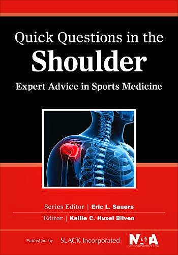 Portada del libro 9781617119842 Quick Questions in the Shoulder. Expert Advice in Sports Medicine