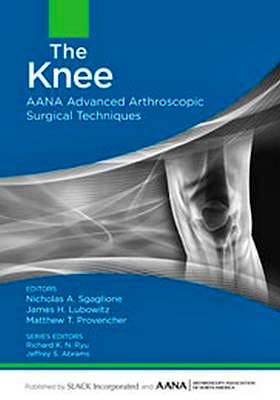 Portada del libro 9781617119996 The Knee (Aana Advanced Arthroscopic Surgical Techniques)