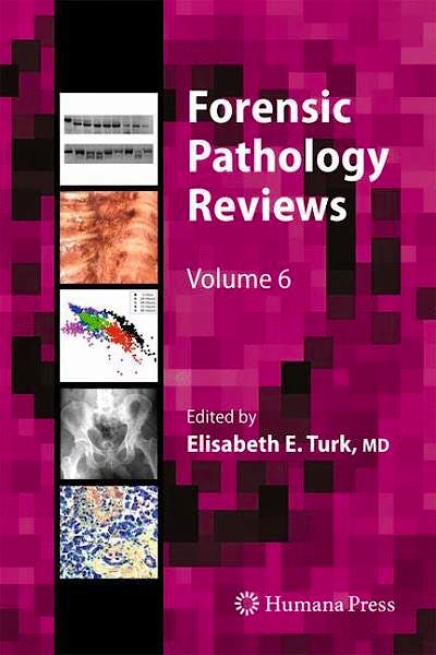 Portada del libro 9781617792489 Forensic Pathology Reviews, Vol. 6