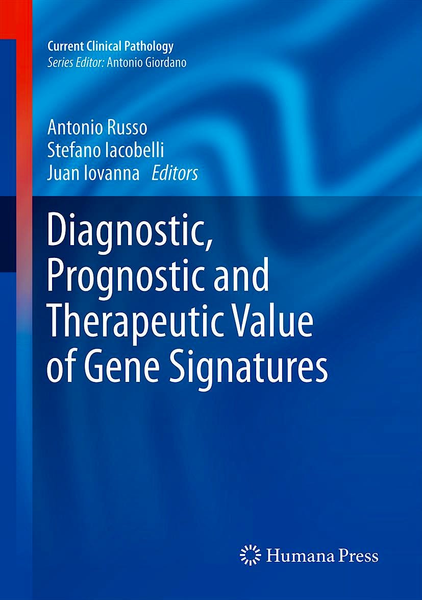Portada del libro 9781617793578 Diagnostic, Prognostic and Therapeutic Value of Gene Signatures (Current Clinical Pathology)