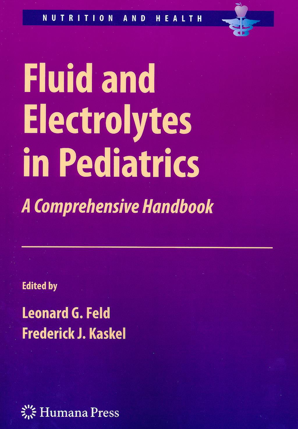 Portada del libro 9781617794100 Fluid and Electrolytes in Pediatrics. a Comprehensive Handbook (Nutrition and Health) (Softcover)
