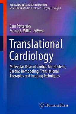 Portada del libro 9781617798900 Translational Cardiology. Molecular Basis of Cardiac Metabolism, Cardiac Remodeling, Translational Therapies and Imaging Techniques (Molecular And…)