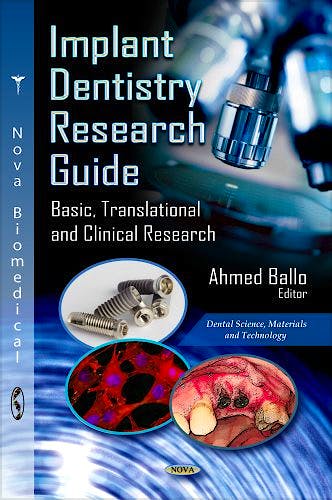 Portada del libro 9781619424470 Implant Dentistry Research Guide. Basic, Translational and Clinical Research