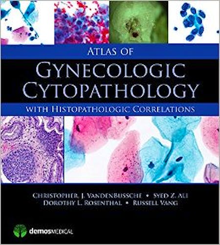 Portada del libro 9781620700440 Atlas of Gynecologic Cytopathology with Histopathologic Correlations