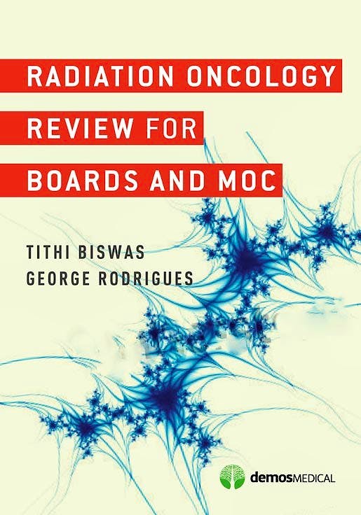 Portada del libro 9781620700631 Radiation Oncology Rapid Review for Boards and Moc