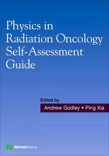 Portada del libro 9781620700709 Physics in Radiation Oncology Self-Assessment Guide