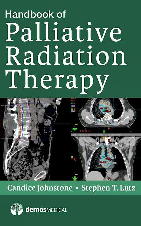 Portada del libro 9781620700952 Handbook of Palliative Radiation Therapy