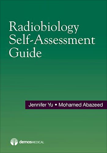 Portada del libro 9781620701140 Radiobiology Self-Assessment Guide