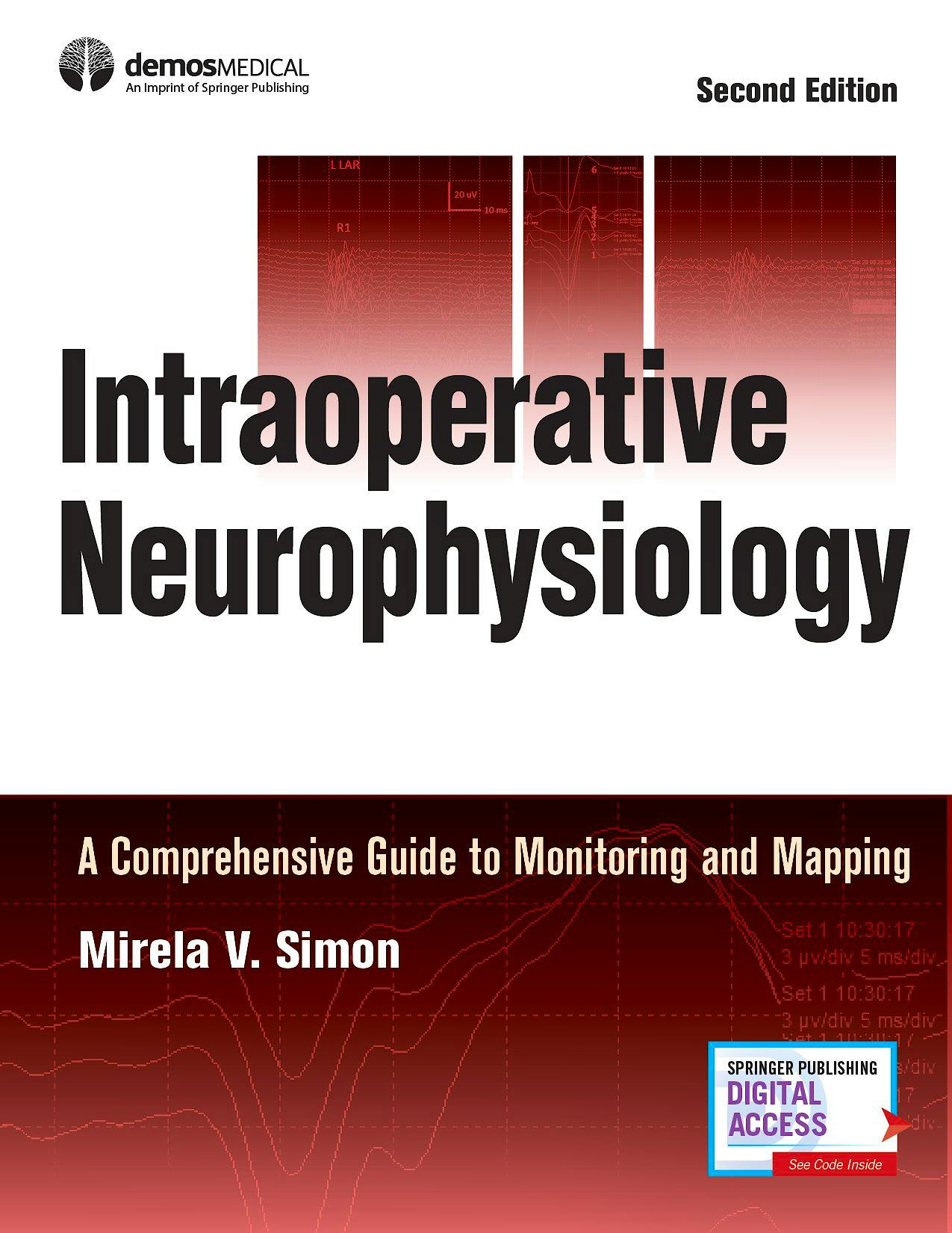 Portada del libro 9781620701171 Intraoperative Neurophysiology. A Comprehensive Guide to Monitoring and Mapping