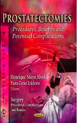 Portada del libro 9781620810774 Prostatectomies. Procedures, Benefits and Potential Complications