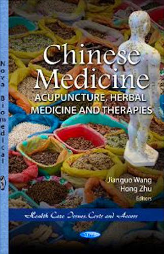 Portada del libro 9781620815298 Chinese Medicine. Acupuncture, Herbal Medicine and Therapies. Health Care Issues, Costs and Access