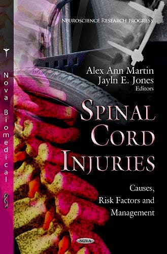 Portada del libro 9781620818664 Spinal Cord Injuries. Causes, Risk Factors and Management
