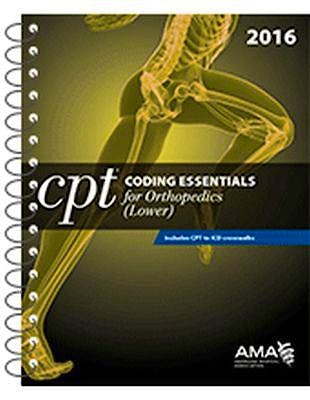 Portada del libro 9781622023851 Cpt Coding Essentials for Orthopedics 2016. Lower Extremities