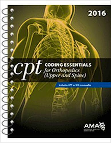 Portada del libro 9781622023875 Cpt Coding Essentials for Orthopedics 2016. Upper Extremities and Spine