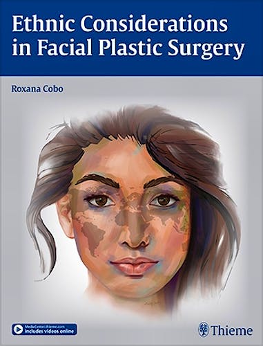 Portada del libro 9781626230231 Ethnic Considerations in Facial Plastic Surgery