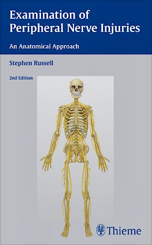 Portada del libro 9781626230385 Examination of Peripheral Nerve Injuries. An Anatomical Approach